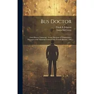 Bus Doctor: Oral History Transcript: From Mechanic to Maintenance Manager at the Alameda-Contra Costa Transit District / 200