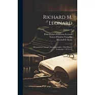 Richard M. Leonard: Mountaineer, Lawyer, Envionmentalist: Oral History Transcript / 1972-197; Volume 01