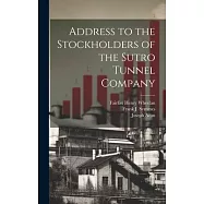 Address to the Stockholders of the Sutro Tunnel Company