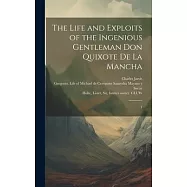 The Life and Exploits of the Ingenious Gentleman Don Quixote de la Mancha: 1