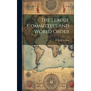 The League Committees And World Order