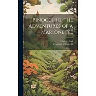 Pinocchio, the Adventures of a Marionette