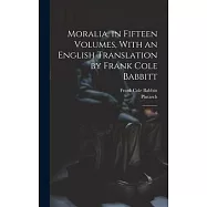 Moralia, in Fifteen Volumes, With an English Translation by Frank Cole Babbitt: 6