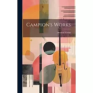Campion’s Works