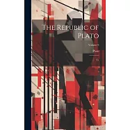 The Republic of Plato: Tr; Volume 9