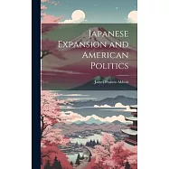 Japanese Expansion and American Politics