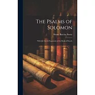 The Psalms of Solomon: With the Greek Fragments of the Book of Enoch