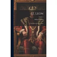 St. Leon: A Tale of the Sixteenth Century; Volume 1