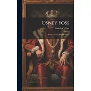 Osney Foss: A Story Of The Black Country