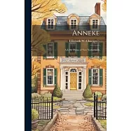 Anneke: A Little Dame of New Netherlands