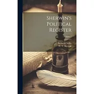 Sherwin’s Political Register; Volume 5