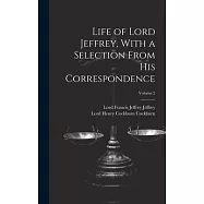 Life of Lord Jeffrey, With a Selection From His Correspondence; Volume 2