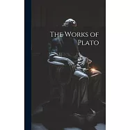 The Works of Plato