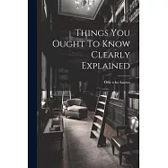 Things You Ought To Know Clearly Explained