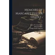 Memoirs of Margaret Fuller Ossoli ..; v.3