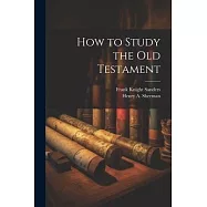 How to Study the Old Testament