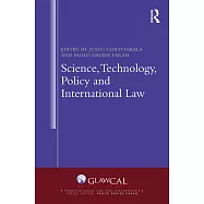 Science, Technology, Policy and International Law