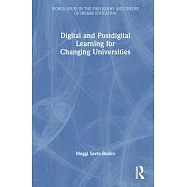 Digital and Postdigital Learning for Changing Universities