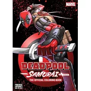 Deadpool: Samurai--The Official Coloring Book