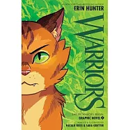 《貓戰士》首部曲全彩漫畫#1(荒野新生+烈火寒冰)Warriors Graphic Novel: The Prophecies Begin #1