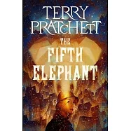 The Fifth Elephant: A Discworld Novel
