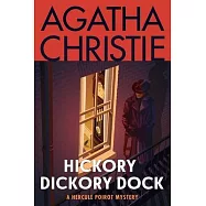 Hickory Dickory Dock: A Hercule Poirot Mystery