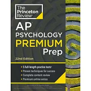 Princeton Review AP Psychology Premium Prep, 22nd Edition: 5 Practice Tests + Complete Content Review + Strategies