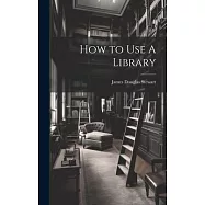 How to Use A Library