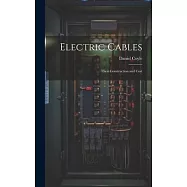 Electric Cables: Their Construction and Cost