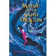 Maisie and the Sand Dragon