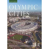 Olympic Cities: City Agendas, Planning, and the World’s Games, 1896 - 2032