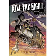 Kill The Night: Vim Hood Chronicles Book 1
