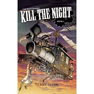 Kill The Night: Vim Hood Chronicles Book 1