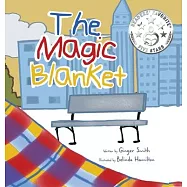 The Magic Blanket: Develops Empathy and Compassion/Demonstrates The Unconditional Love Between Parent And Child