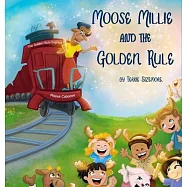 Moose Millie and the Golden Rule