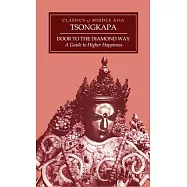 Door to the Diamond Way: A Guide to Higher Happiness