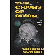 The Chains of Orion: A paranormal post-apocalyptic thriller