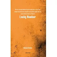 Lucky Number: There was a man name Homefred. He got an envelope from a creature. In the envelope it was given the place