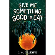 Give Me Something Good to Eat