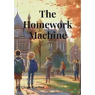 The Homework Machine