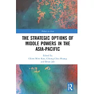 The Strategic Options of Middle Powers in the Asia-Pacific