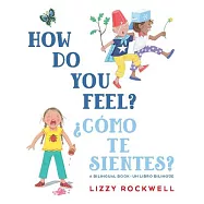 How Do You Feel?/¿Cómo Te Sientes?