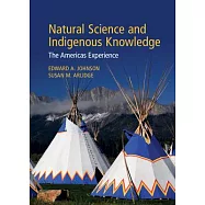 Natural Science and Indigenous Knowledge: The Americas Experience