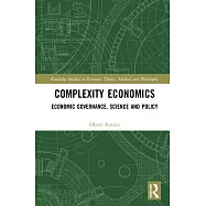 Complexity Economics: Economic Governance, Science and Policy