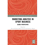 Marketing Analysis in Sport Business: Global Perspectives