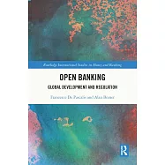 Open Banking: Global Development and Regulation