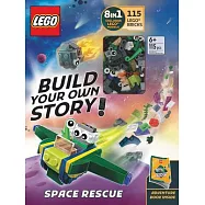 Lego(r) Books. Build Your Own Story! Space Rescue