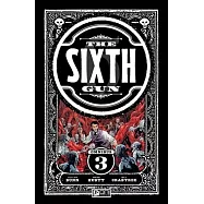 The Sixth Gun: Shadow Roads Omnibus