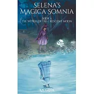 The Witch of the Crescent Moon