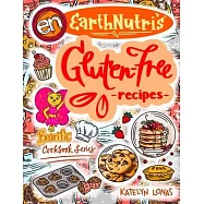 Earthnutri’s Gluten-free Recipes with Bearific